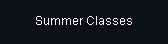 Summer Classes